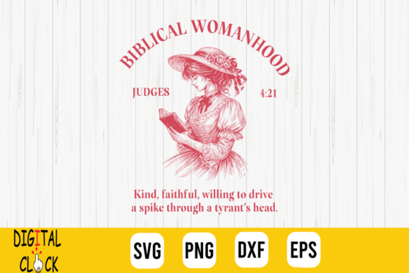 Biblical Womanhood Christian Faith SVG Graphics & T-Shirt Designs