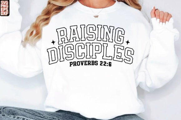 Raising Disciples SVG Christian Mom PNG for T-Shirt Designs