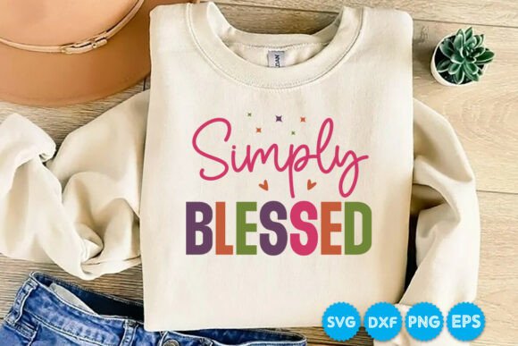 Simply Blessed Quotes: A Versatile Graphic for T-Shirt Designs