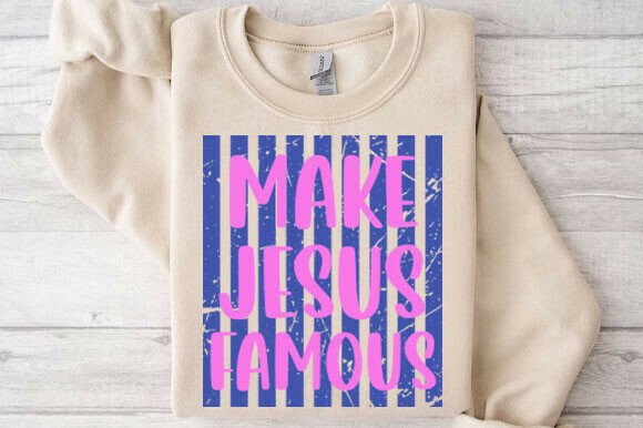 Striped Make Jesus Famous PNG for T-Shirt Designs and Graphics